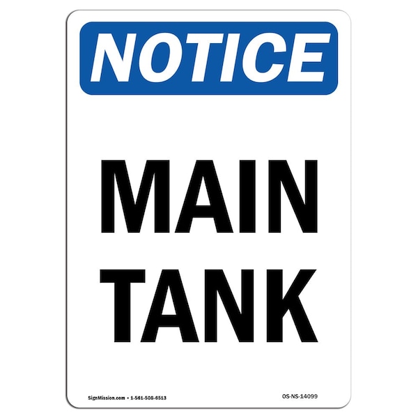 Safety Sign, OSHA Notice, 5" Height, Main Tank Sign, Portrait, 10PK